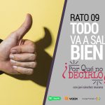 cuidado con pasarnos de optimistas y el sesgo optimista